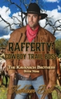 Image for Rafferty : Cowboy Trail Boss: Christian Historical Western Romance