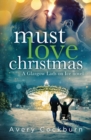 Image for Must Love Christmas