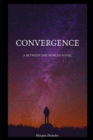 Image for Convergence : A Between the Worlds Novel