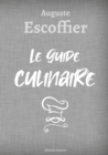 Image for Auguste Escoffier Le guide culinaire