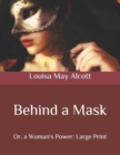 Image for Behind a Mask