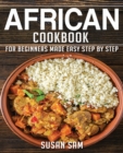 Image for African Cookbook : Book1, for Beginners Made Easy Step by Step