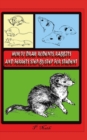 Image for How to Draw Rodents, Rabbits and Ferrets Step-By-Step for Student : This chapter explores the world of small and furry pets