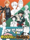 Image for How To Draw Haikyuu And My Hero Academia : learn Drawing in an Easy Way For Beginners and Also Childern (Step By Step)
