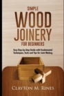 Image for Simple Wood Joinery for Beginners