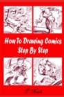 Image for How to Drawing Comics Step by Step : Easy Cartoon Drawing Step by Step