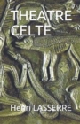 Image for Theatre Celte