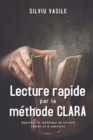 Image for Lecture rapide par la methode CLARA