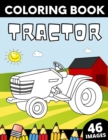 Image for Tractor Coloring Book : 46 Big Unique Tactors images for Kids