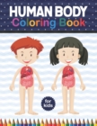 Image for Human Body Coloring Book For Kids : Human Body Coloring &amp; Activity book for kids Kids Anatomy Coloring Book. Physiology Coloring Book for kids. Human Body Anatomy Coloring Book For Kids, Boys and Girl