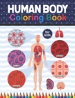 Image for Human Body Coloring Book For Kids : Human Body Anatomy Coloring Book For Kids, Boys and Girls and Medical Students. Human Brain Heart Liver Coloring Book. Anatomy Coloring Book for kids. Especially Bo