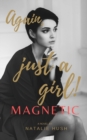 Image for Magnetic : Again, just a girl!