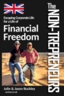 Image for The Non-Trepreneurs : Escaping Corporate Life For a Life of Financial Freedom