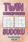 Image for Twin Corresponding Sudoku Level 1 : Easy Vol. 23: Play Twin Sudoku With Solutions Grid Easy Level Volumes 1-40 Sudoku Variation Travel Friendly Paper Logic Games Solve Japanese Number Cross Sum Puzzle