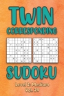 Image for Twin Corresponding Sudoku Level 2 : Medium Vol. 29: Play Twin Sudoku With Solutions Grid Medium Level Volumes 1-40 Sudoku Variation Travel Friendly Paper Logic Games Solve Japanese Number Cross Sum Pu