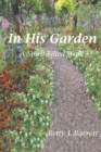 Image for In His Garden