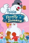 Image for Frosty The Snowman&#39; Trivia