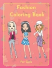 Image for Fashion Coloring Book for girls : Inspire your little one on fashion styleby Raz McOvoo