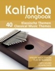 Image for Kalimba Songbook - 40 Klassische Themen / Classical Music Themes