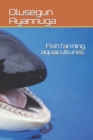 Image for Fish farming aquacultures.