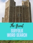 Image for The Great Suffolk Word Search