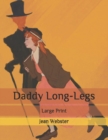 Image for Daddy Long-Legs : Large Print