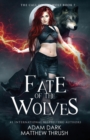 Image for Fate of the Wolves