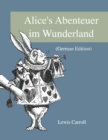 Image for Alice&#39;s Abenteuer im Wunderland (German Edition)