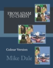 Image for From Adam To Christ : Colour Version