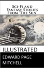 Image for Sci-Fi and Fantasy Stories From &#39;The Sun&#39; Illustrated