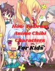 Image for How To Draw Anime Chibi Characters For Kids