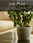 Image for Jade Plant : How to grow and care