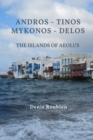Image for Andros - Tinos - Mykonos - Delos. The islands of Aeolus
