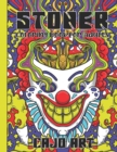 Image for Stoner Coloring Book for Adults : Stoner&#39;s Psychedelic Coloring Book with 30 Pictures, Marijuana Coloring Book