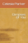 Image for Glimpses Of You