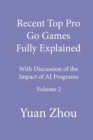 Image for Recent Top Pro Go Games Fully Explained, Volume Two