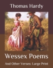 Image for Wessex Poems : And Other Verses: Large Print