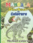 Image for Mandala Dinosauri da Colorare : Per bambini e principianti