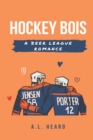 Image for Hockey Bois : A Beer League Romance