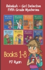 Image for Rebekah - Girl Detective Fifth Grade Mysteries Books 1-8