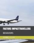 Image for Factors Impacttravellers : Behaviors
