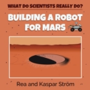 Image for Building a Robot for Mars