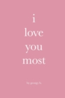 Image for i love you most