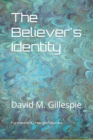 Image for The Believer&#39;s Identity