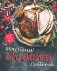 Image for Mrs. Claus&#39; Christmas Cookbook