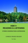 Image for HSK1+ Reading &amp; LISTENING : Chinese Graded Reader