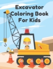 Image for Excavator Coloring Book For Kids