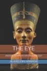 Image for The Eye : Ancient Egyptian Ophthalmology
