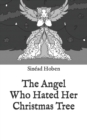 Image for The Angel Who Hated Her Christmas Tree