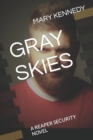 Image for Gray Skies : A Reaper Security Novel